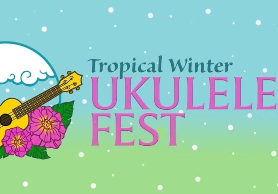 Tropical Winter Ukulele Festival