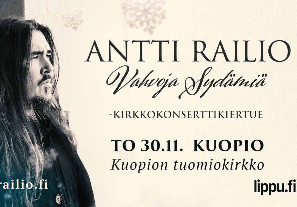 Antti Railio – Vahvoja Sydämiä
