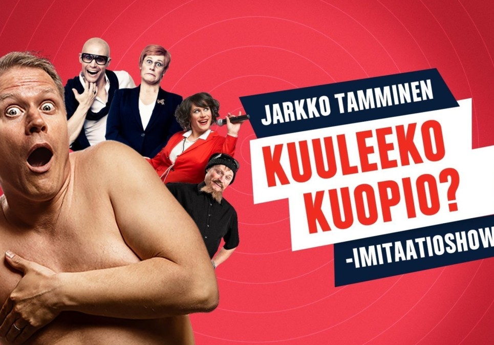 Jarkko Tamminen - Kuuleeko Kuopio imitaatioshow