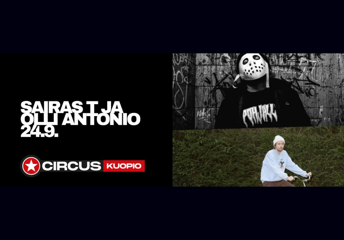 Circus Live: Sairas T + Olli Antonio
