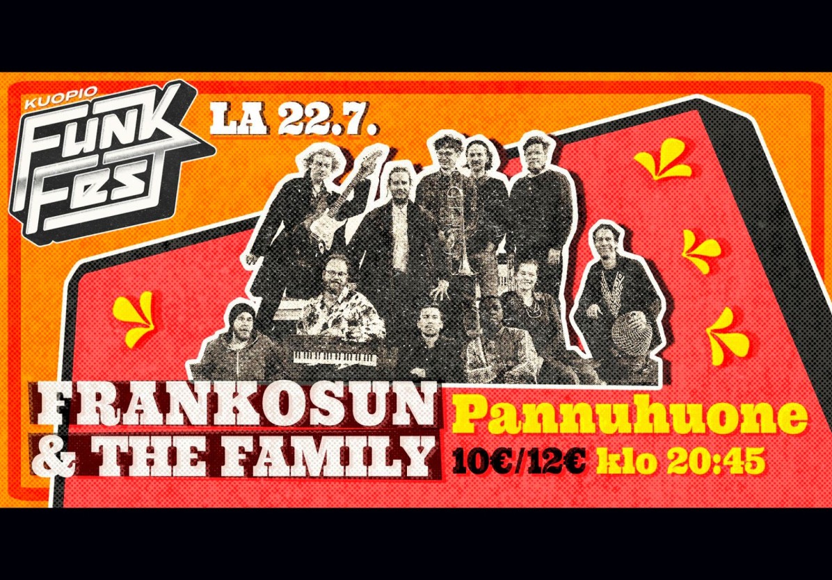 Kuopio Funk Fest: Frankosun & The Family