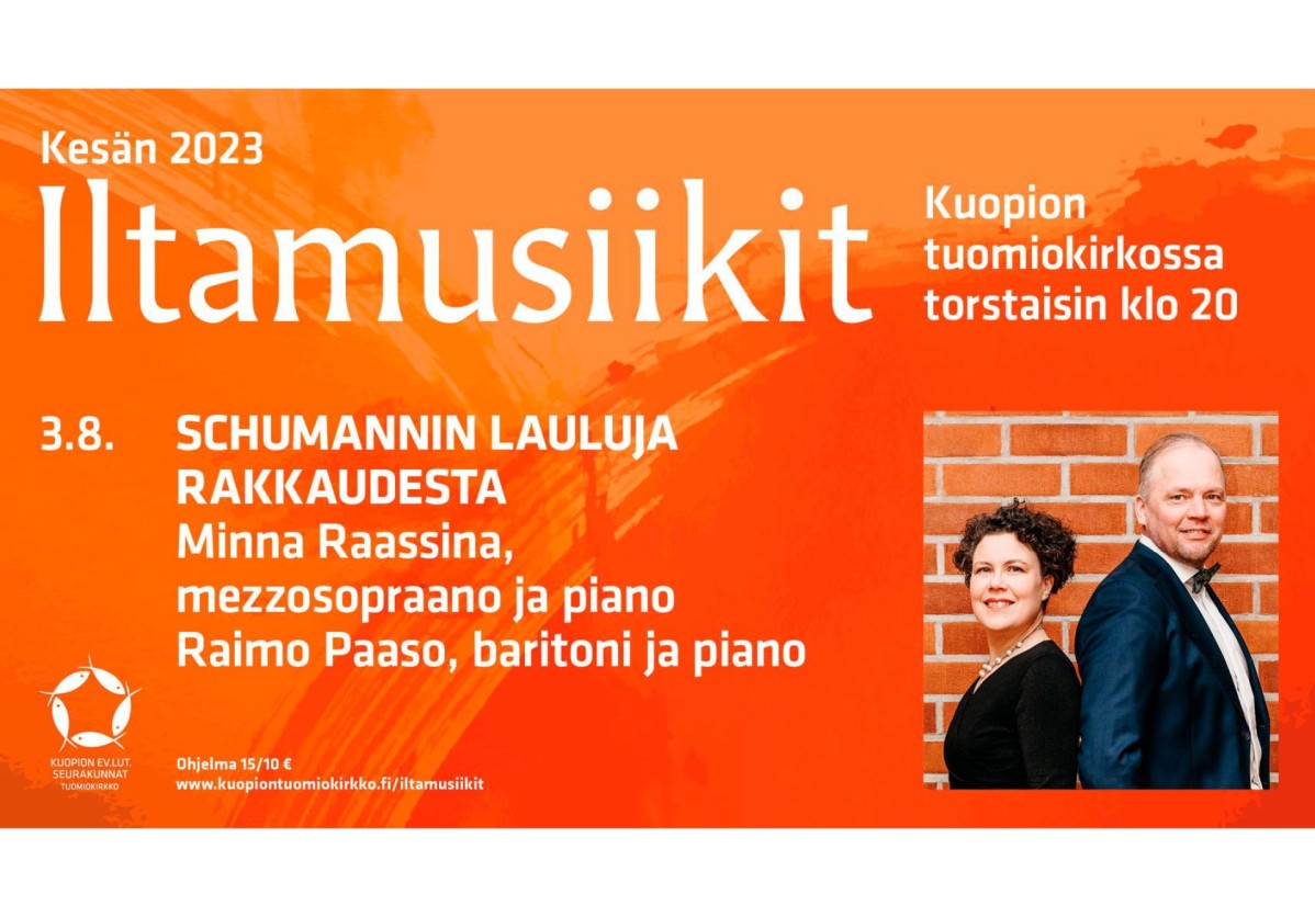 Kesän iltamusiikki | Schumannin lauluja rakkaudesta | Minna Raassina & Raimo Paaso